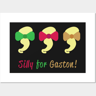 Silly For Gaston Posters and Art